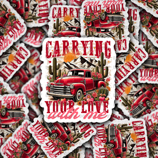 DC586 Carrying your love with me sticker Die cut sticker 3-5 Business Day TAT