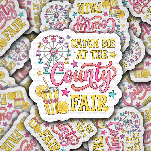 DS 3087 - Catch Me At The Country Fair Die Cut sticker