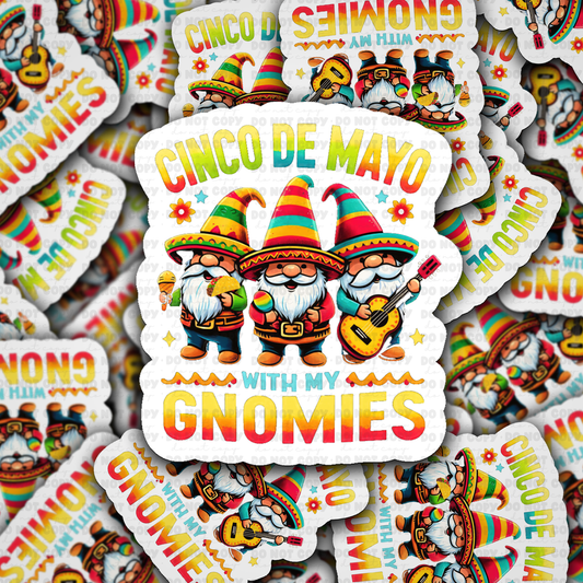 DS 2834 - Cinco de mayo with my gnomies Die Cut sticker