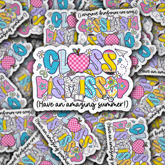 DS 2896 - Class dismissed Have an amazing summer Die Cut sticker