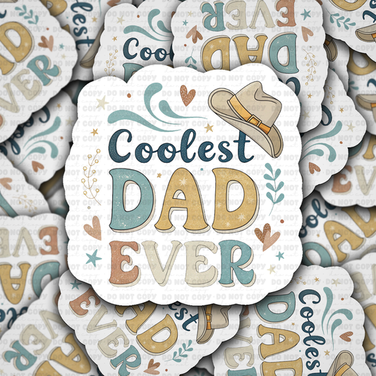 DS 3037 - Coolest Dad Ever Die Cut sticker