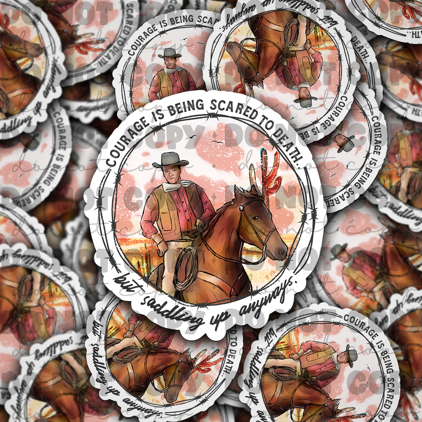 Courage is being scared Die cut sticker 3-5 Business Day TAT