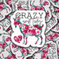 DC 1442 - Crazy goat lady flower floral die cut sticker