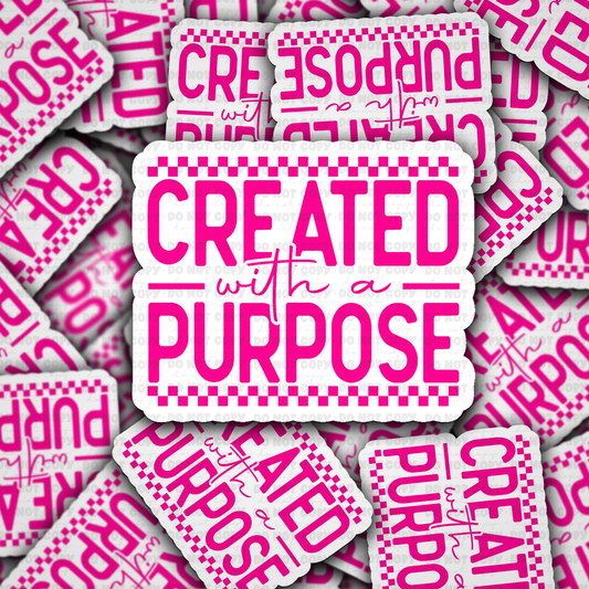 DS - 2485 Created with a purpose Die Cut Sticker