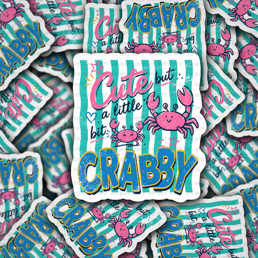 DS 3178 - Cute But A Little Crabby Die Cut sticker