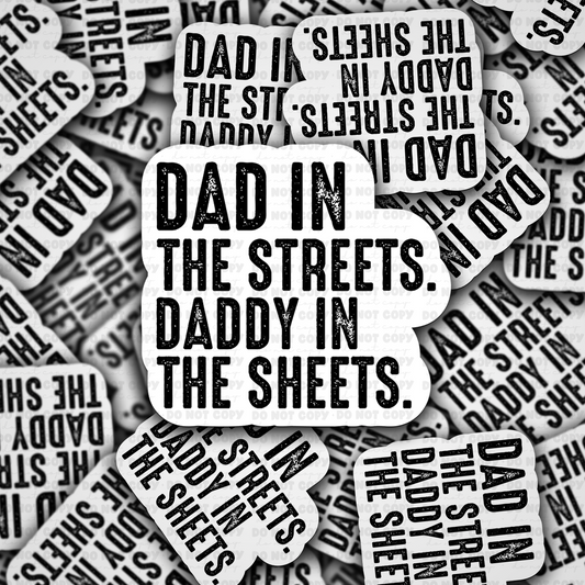 DC 1694 - Dad in the streets Die Cut Sticker