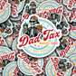 DC 1935 - Dad tax Die Cut Sticker
