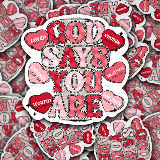 DC 1388 - God says you are hearts die cut sticker