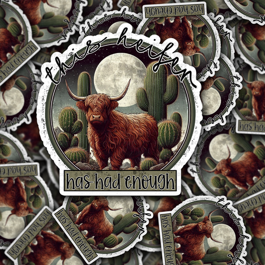 DC 1401 - This heifer has had enough die cut sticker