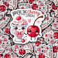 DC 1402 - You're the cherry to my sundae die cut sticker