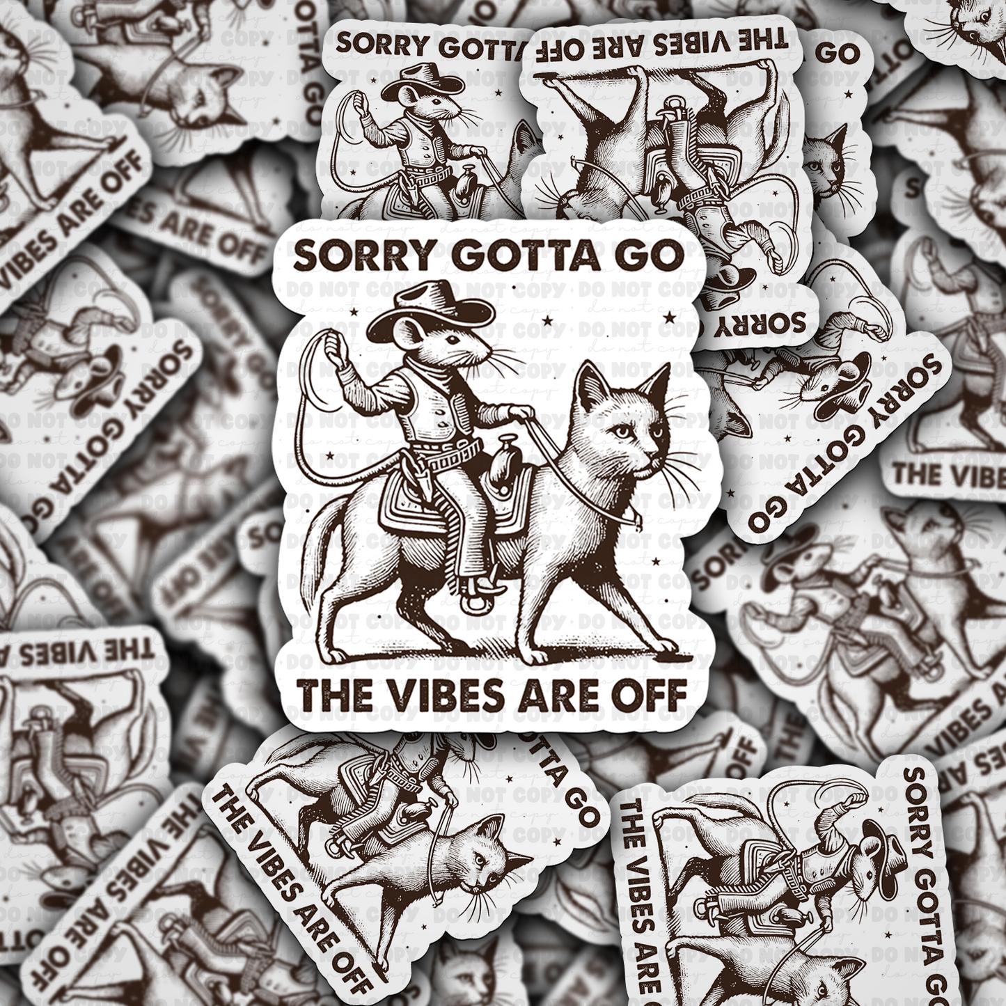 DC 1547 - Sorry gotta go the vibes are off Die Cut Sticker