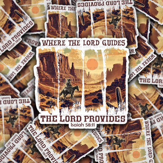 DC 1554- Where the lord guides the Lord provides Die Cut Sticker
