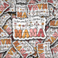 DC697 Mama love them Die cut sticker 3-5 Business Day TAT
