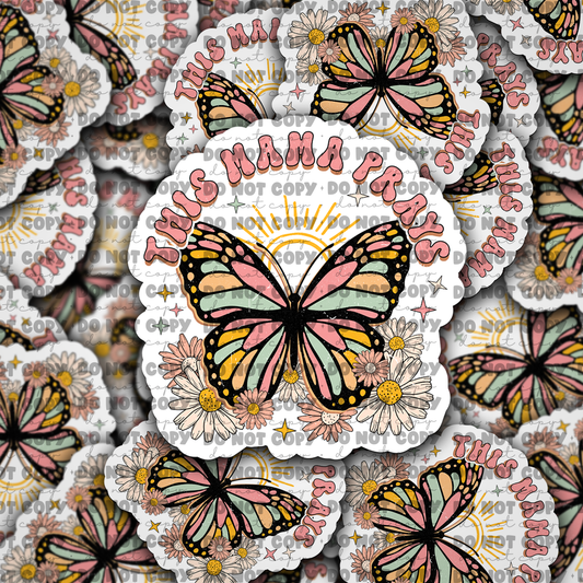 DC698 This mama prays butterfly Die cut sticker 3-5 Business Day TAT