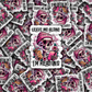 DC728 Leave me alone Im reading Die cut sticker 3-5 Business Day TAT