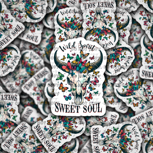 DC739 Wild spirit sweet soul Die cut sticker 3-5 Business Day TAT