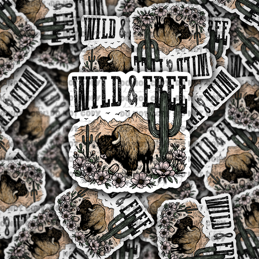 DC744 wild and free.pngDie cut sticker 3-5 Business Day TAT