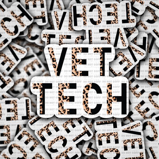 DC748 Vet tech Die cut sticker 3-5 Business Day TAT