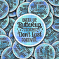 DC753 Cheer up buttercup Die cut sticker 3-5 Business Day TAT