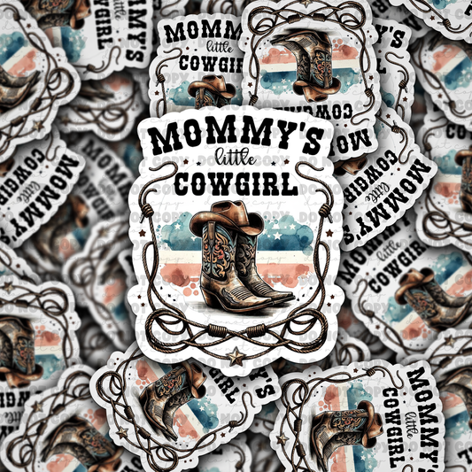 DC 780 Mommy's little cowgirl Die cut sticker 3-5 Business Day TAT
