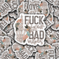 DC 809 Fuck your bad vibes Die cut sticker 3-5 Business Day TAT