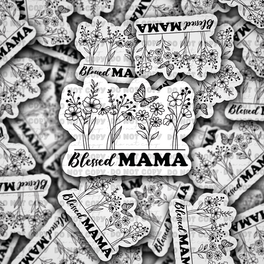 DC 821 Blessed mama Die cut sticker 3-5 Business Day TAT