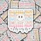 DC 832 Blessed mom  Die cut sticker 3-5 Business Day TAT
