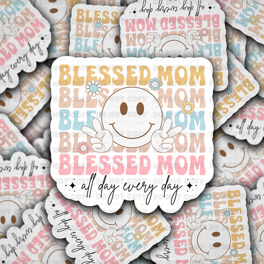 DC 832 Blessed mom  Die cut sticker 3-5 Business Day TAT