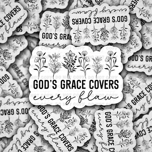 DC 833 Gods grace covers every flaw  Die cut sticker 3-5 Business Day TAT