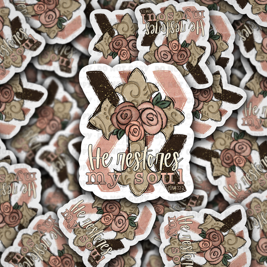 DC 843 He restores my soul Die cut sticker 3-5 Business Day TAT