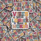 DC 849 Vibes speak louder  Die cut sticker 3-5 Business Day TAT