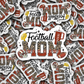 DC 872 Football mom Die cut sticker 3-5 Business Day TAT
