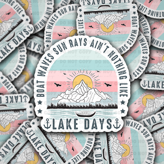 DC 878 Lake days  Die cut sticker 3-5 Business Day TAT