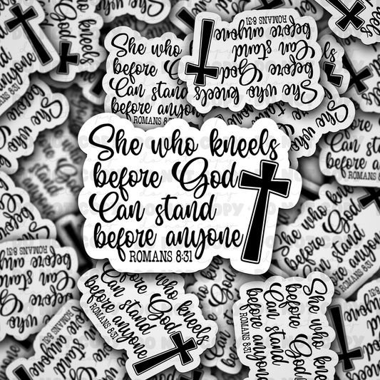 DC 908 She who kneels before God Die cut sticker 3-5 Business Day TAT