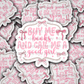 DC 918 Buy me books Die cut sticker 3-5 Business Day TAT