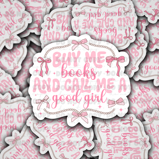 DC 918 Buy me books Die cut sticker 3-5 Business Day TAT