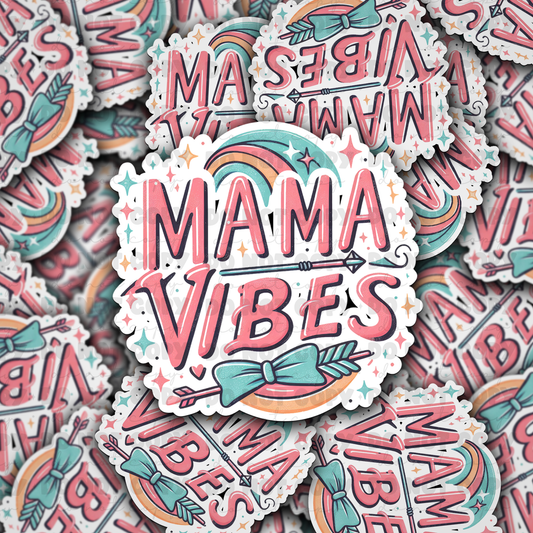 DC 970 Mama vibes Die cut sticker 3-5 Business Day TAT