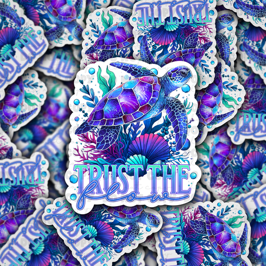DC 974 Trust the flow Die cut sticker 3-5 Business Day TAT