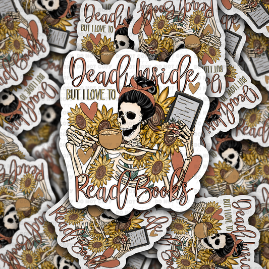 DC 1429 - Dead inside but I love to read books die cut sticker