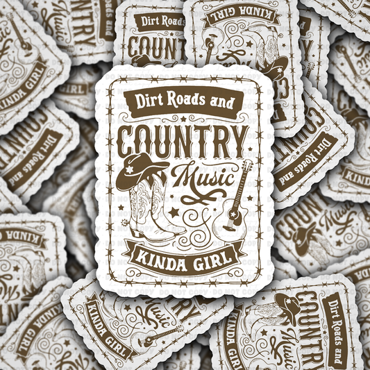 DS - 2496 Dirt roads and country kinda girl Die Cut Sticker