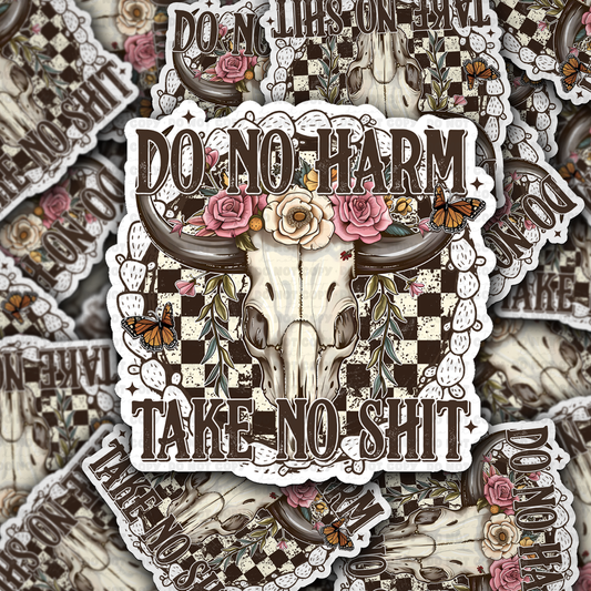 DC 1346 Do no harm take no shit - die cut sticker