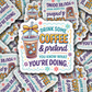 DS 3091 - Drink Some Coffee Die Cut sticker