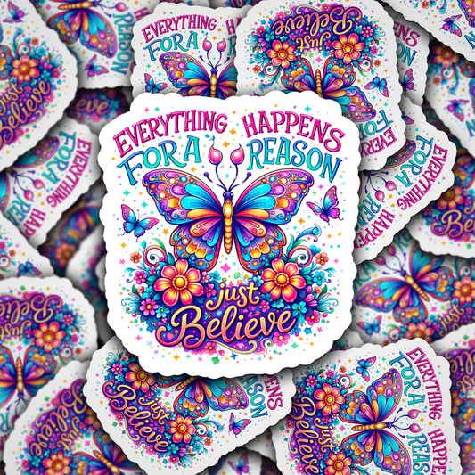 DS 3116 - Everything Happens For A Reason Die Cut sticker