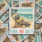 DS 2935 - Feral but salty Die Cut sticker