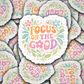 DS 3004 - Focus On The Good Die Cut sticker