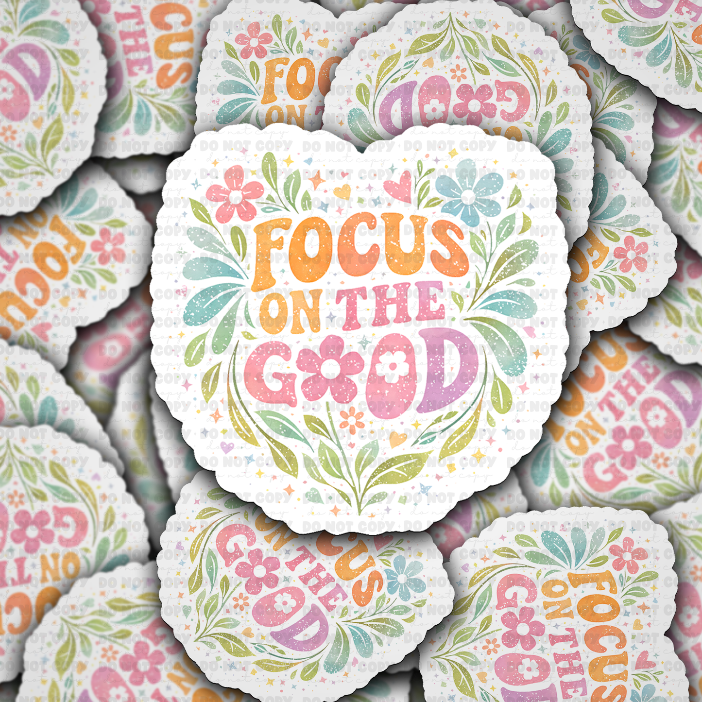 DS 3004 - Focus On The Good Die Cut sticker