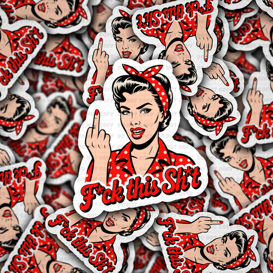 DC 2030 - Fuck this shit Die Cut Sticker