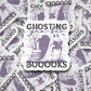DC555 Ghosting Die cut sticker 3-5 Business Day TAT