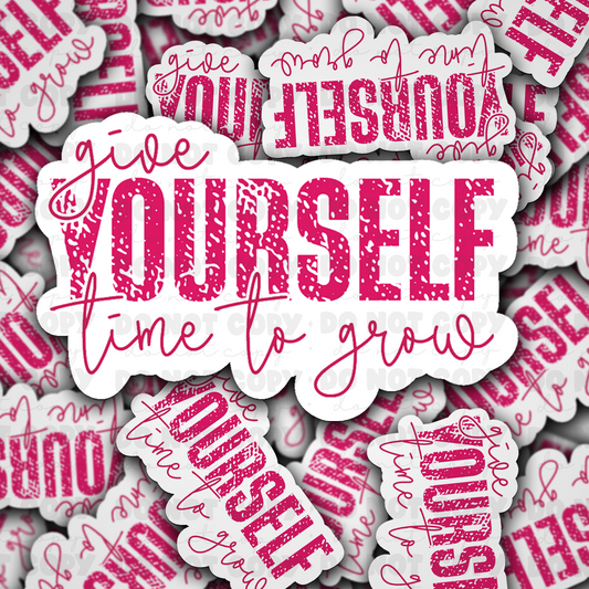 DC 1301 Give yourself time to grow - die cut sticker