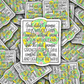 dc487 God didn't promise Die cut sticker 3-5 Business Day TAT